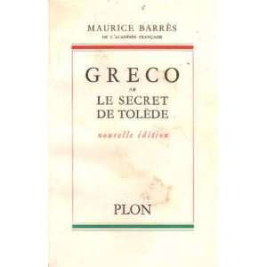  Greco ou le secret de tolede Barres Maurice Books