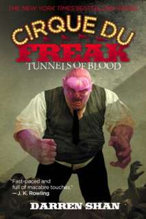   Tunnels of Blood (Cirque Du Freak Series #3) by 
