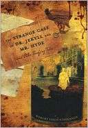 The Strange Case of Dr. Jekyll Robert Louis Stevenson