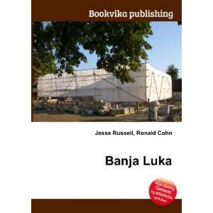  Banja Luka Ronald Cohn Jesse Russell Books