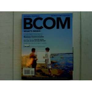  Lehman/Dufrene Instructors Edition. BCOM. 2009 2010 