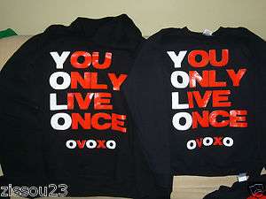 YOLO You Only Live Once OVOXO Drake Shirt Sweatshirt Take Care YMCMB 