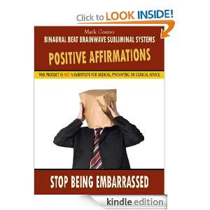 Positive Affirmations Stop Being Embarrassed Mark Cosmo, Binaural 