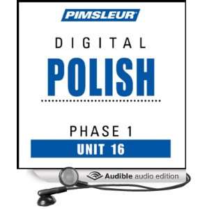 Polish Phase 1, Unit 16 Learn to Speak and Understand Polish with 