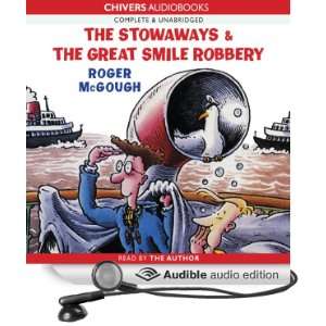  The Stowaways & The Great Smile Robbery (Audible Audio 