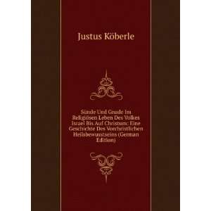   Heilsbewusstseins (German Edition) Justus KÃ¶berle Books