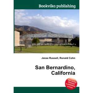   San Bernardino County, California Ronald Cohn Jesse Russell Books
