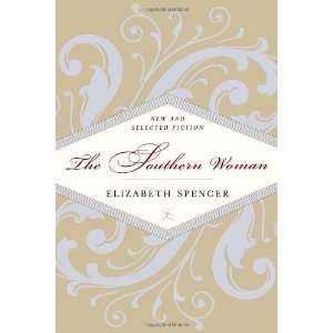   Fiction (Modern Library) [Hardcover] Elizabeth Spencer Books