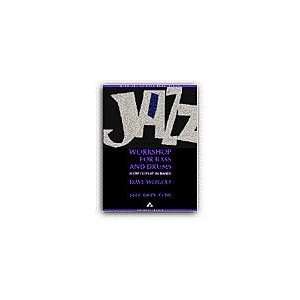  Jazz Workshop for Bass and Drums Musical Instruments