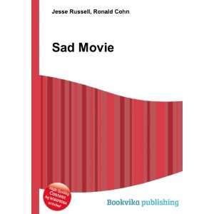  Sad Movie Ronald Cohn Jesse Russell Books