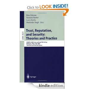 Trust, Reputation, and Security Theories and Practice AAMAS 2002 