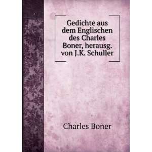   des Charles Boner, herausg. von J.K. Schuller Charles Boner Books