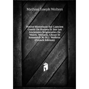   By M.J. Wolters. (French Edition) Mathias Joseph Wolters Books