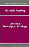 Lessings Theological Writings Selections in Translation, (0804703353 