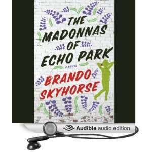  The Madonnas of Echo Park (Audible Audio Edition) Brando 