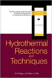 Hydrothermal Reactions and Techniques, Proceedings of the Seventh 