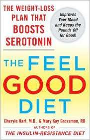 The Feel Good Diet, (0071548491), Cheryle R. Hart, Textbooks   Barnes 