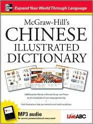 McGraw Hills Chinese Illustrated Dictionary, (0071615903), Live ABC 