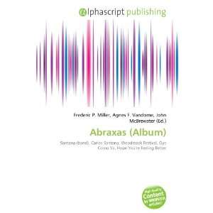  Abraxas (Album) (9786133608733) Books