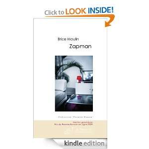 Zapman (French Edition) Brice Moulin  Kindle Store