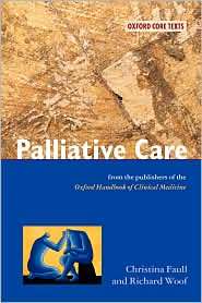 Palliative Care, (0192632809), Christina Faull, Textbooks   Barnes 