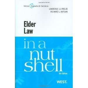  Elder Law in a Nutshell, 5th (In a Nutshell (West 