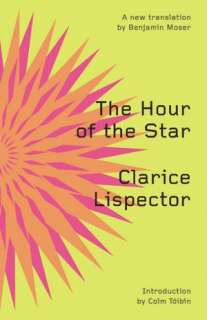   The Hour of the Star by Clarice Lispector, New 