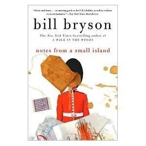  Notes from a Small Island by Bill Bryson Author   Author  Books