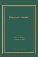 Diasporas In Antiquity Shaye J. D. Cohen