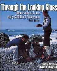 Through the Looking Glass Observations in the Early Childhood 