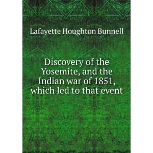   of 1851, which led to that event Lafayette Houghton Bunnell Books