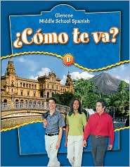 Como te va? B, Nivel azul, Student Edition, (0078769752), McGraw Hill 