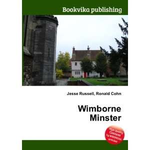  Wimborne Minster Ronald Cohn Jesse Russell Books