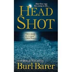  Head Shot [Mass Market Paperback] Burl Barer Books