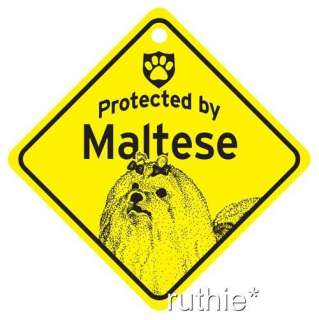 Protected by Maltese Dog Window Sign Made in USA  