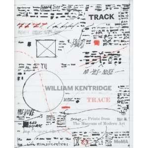  William Kentridge Trace. Prints from The Museum of Modern 