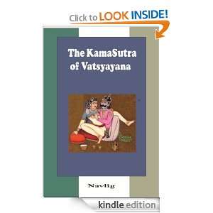 The KamaSutra of Vatsyayana Vatsyayana, Bhagavanlal Indrajit, Richard 