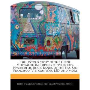   , Vietnam War, LSD, and More (9781241456214) Calista King Books