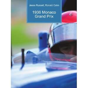  1936 Monaco Grand Prix Ronald Cohn Jesse Russell Books
