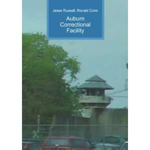  Auburn Correctional Facility Ronald Cohn Jesse Russell 