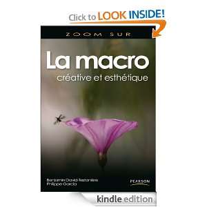 La macro créative et esthétique (Zoom sur) (French Edition 