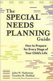 The Special Needs Planning Guide How to Prepare for Every Stage in 