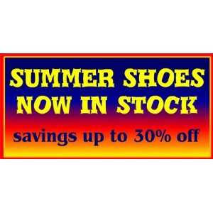  3x6 Vinyl Banner   Summer Shoes Now in Stock Everything 