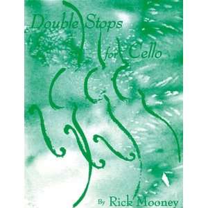  Double Stops For Cello by Rick Mooney Musical Instruments