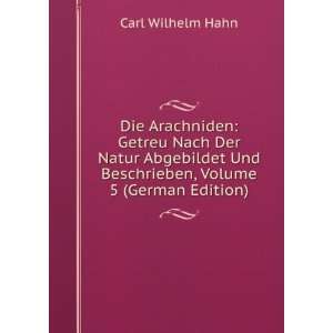   Und Beschrieben, Volume 5 (German Edition) Carl Wilhelm Hahn Books