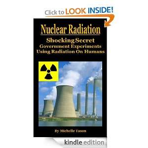 Nuclear Radiation  The Shocking Secret Government Experiments Using 