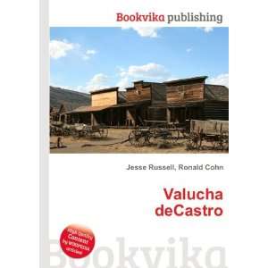  Valucha deCastro Ronald Cohn Jesse Russell Books