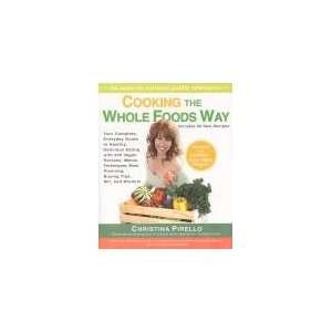  Cooking The Whole Foods Way   Revised Health & Personal 