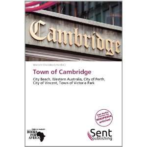    Town of Cambridge (9786138604563) Mariam Chandra Gitta Books