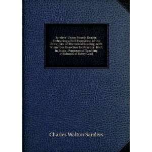   of Teaching in Schools of Every Grad Charles Walton Sanders Books